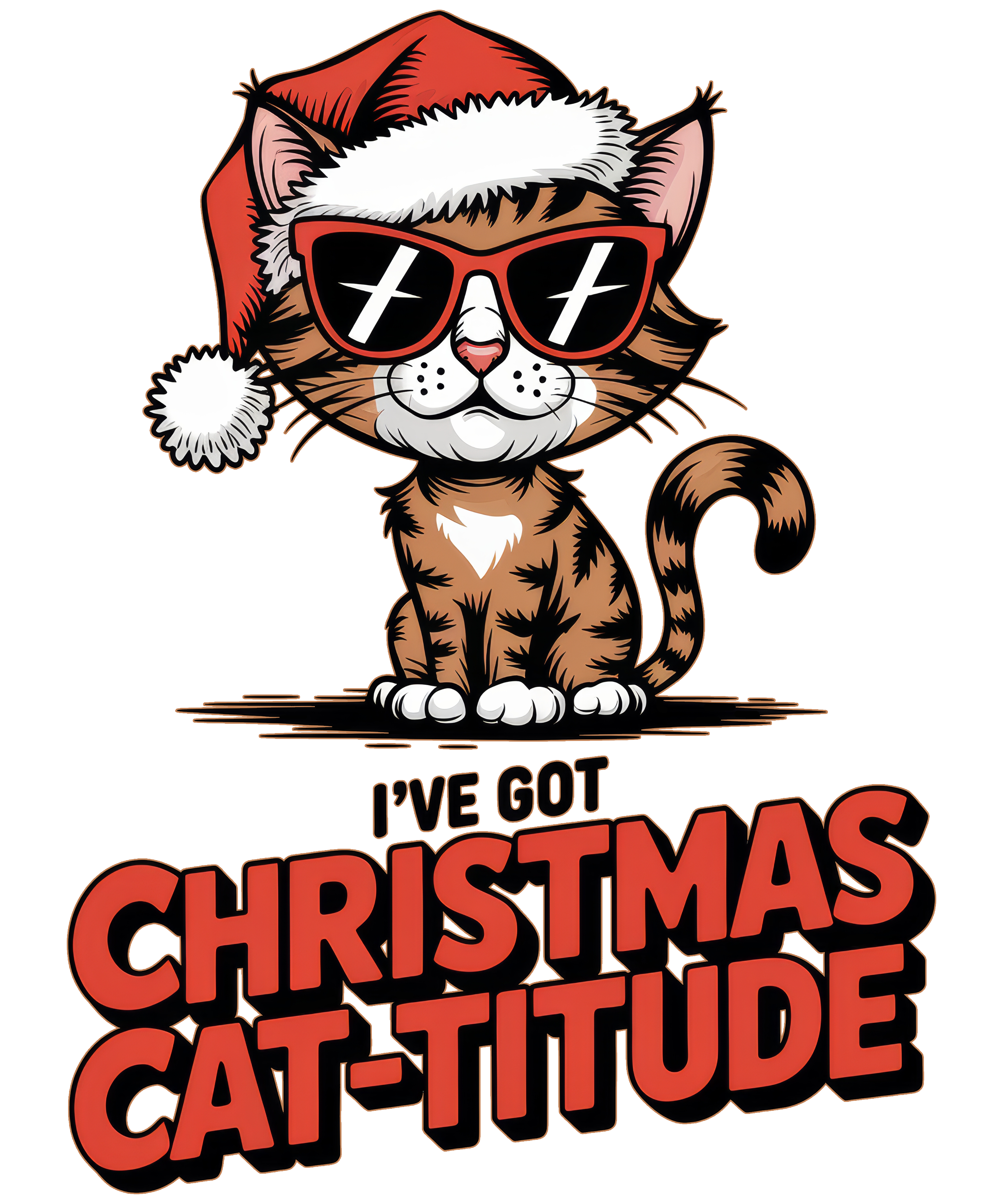 Digital file for I've Got Christmas Cat Titude