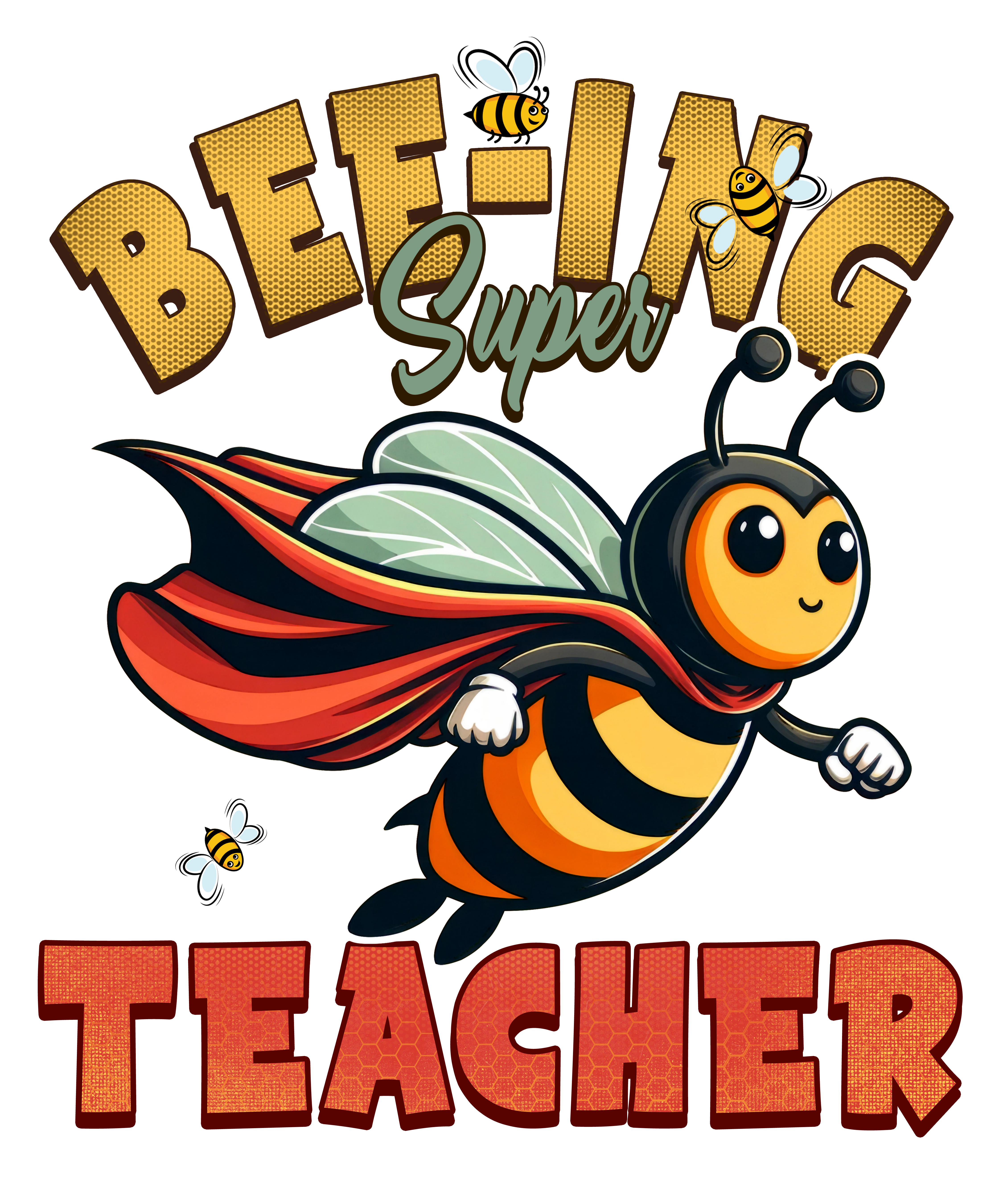 Digital file for Bee Ing Super Teacher