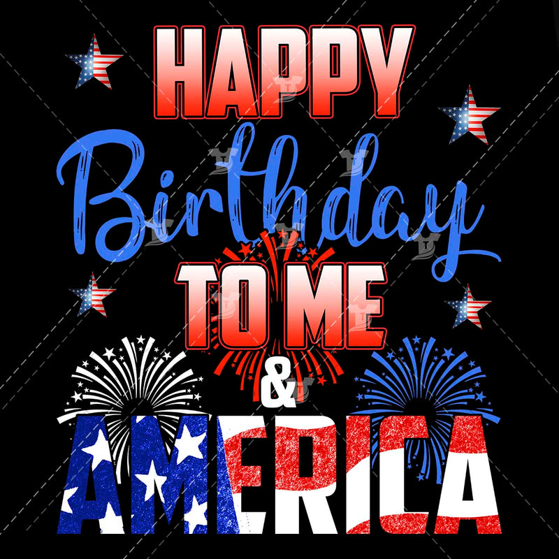 Happy birthday to me and america