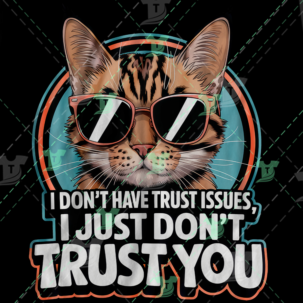 Thumbnail for I Don't Have Trust Issues, I Just Don't Trust You