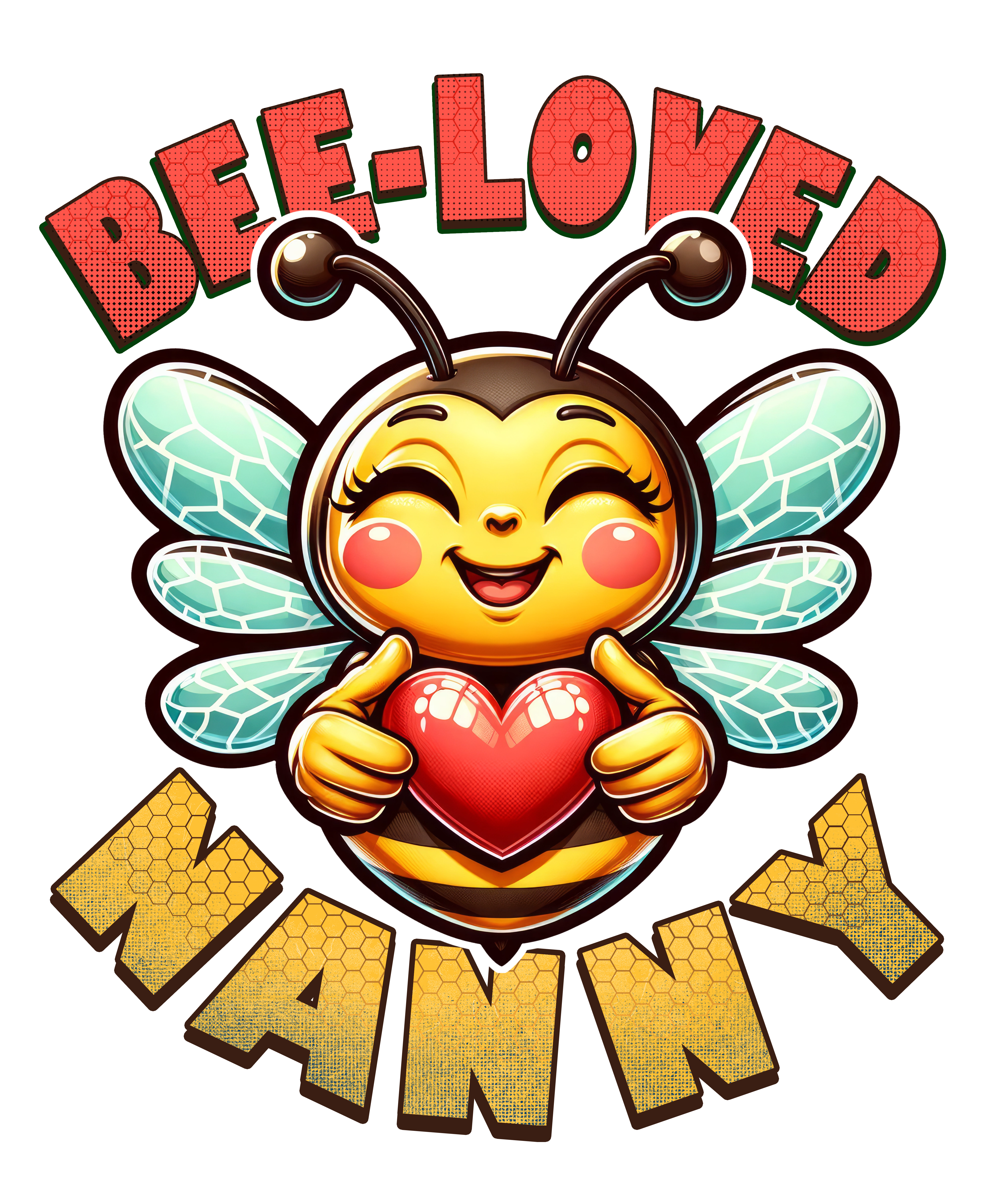 Digital file for Bee Loved Nanny