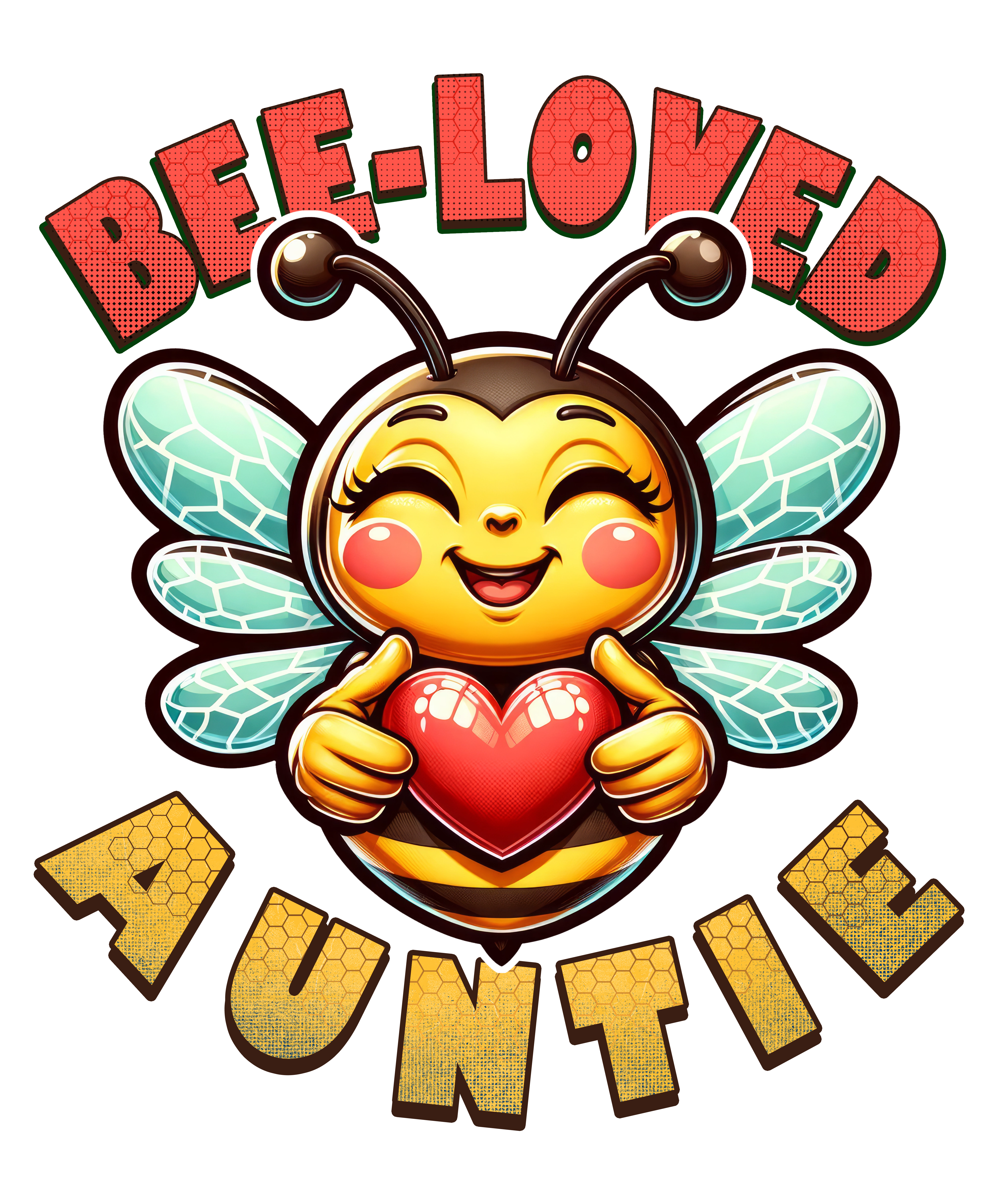 Digital file for Bee Loved Auntie