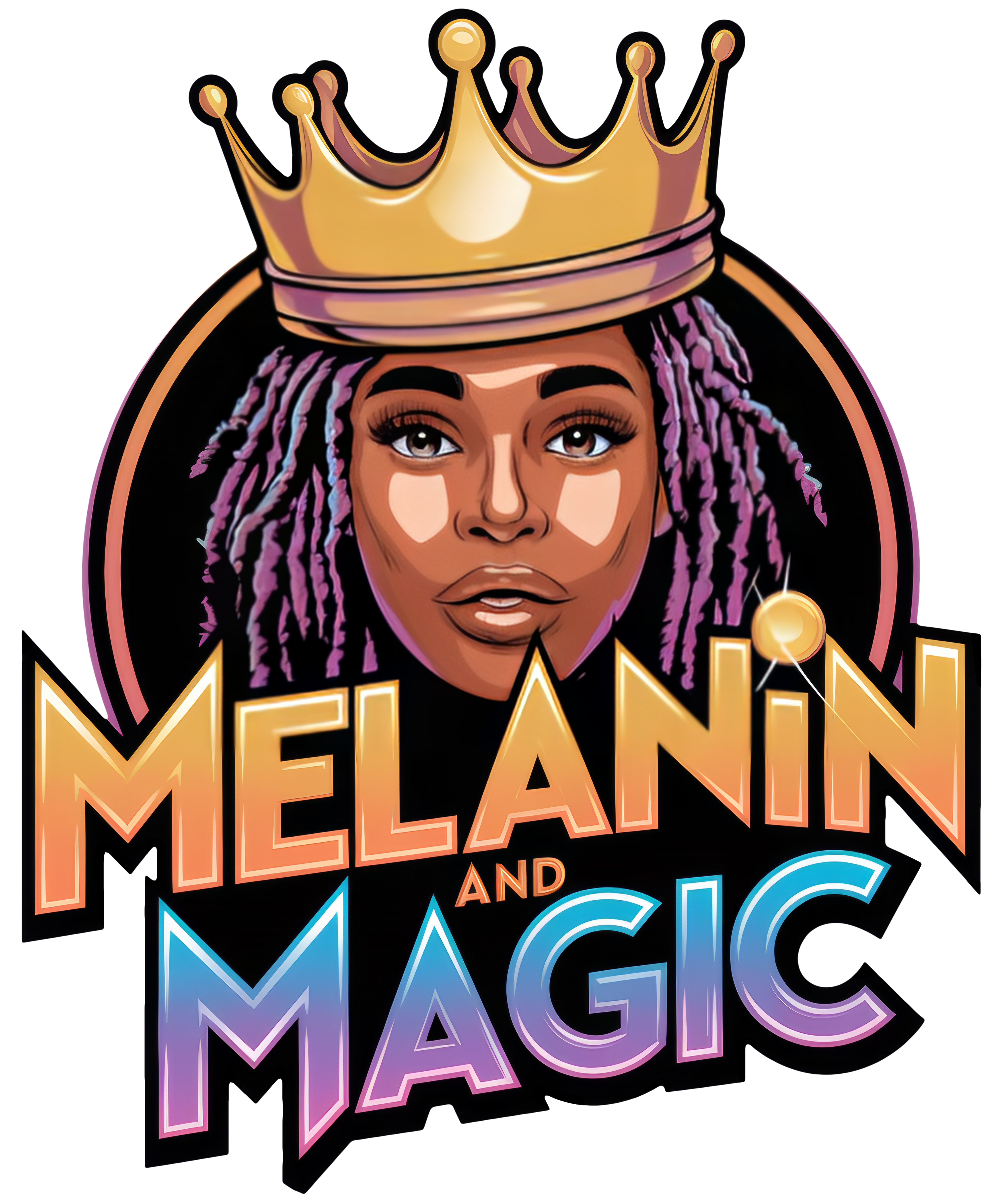 Digital file for Melanin And Magic