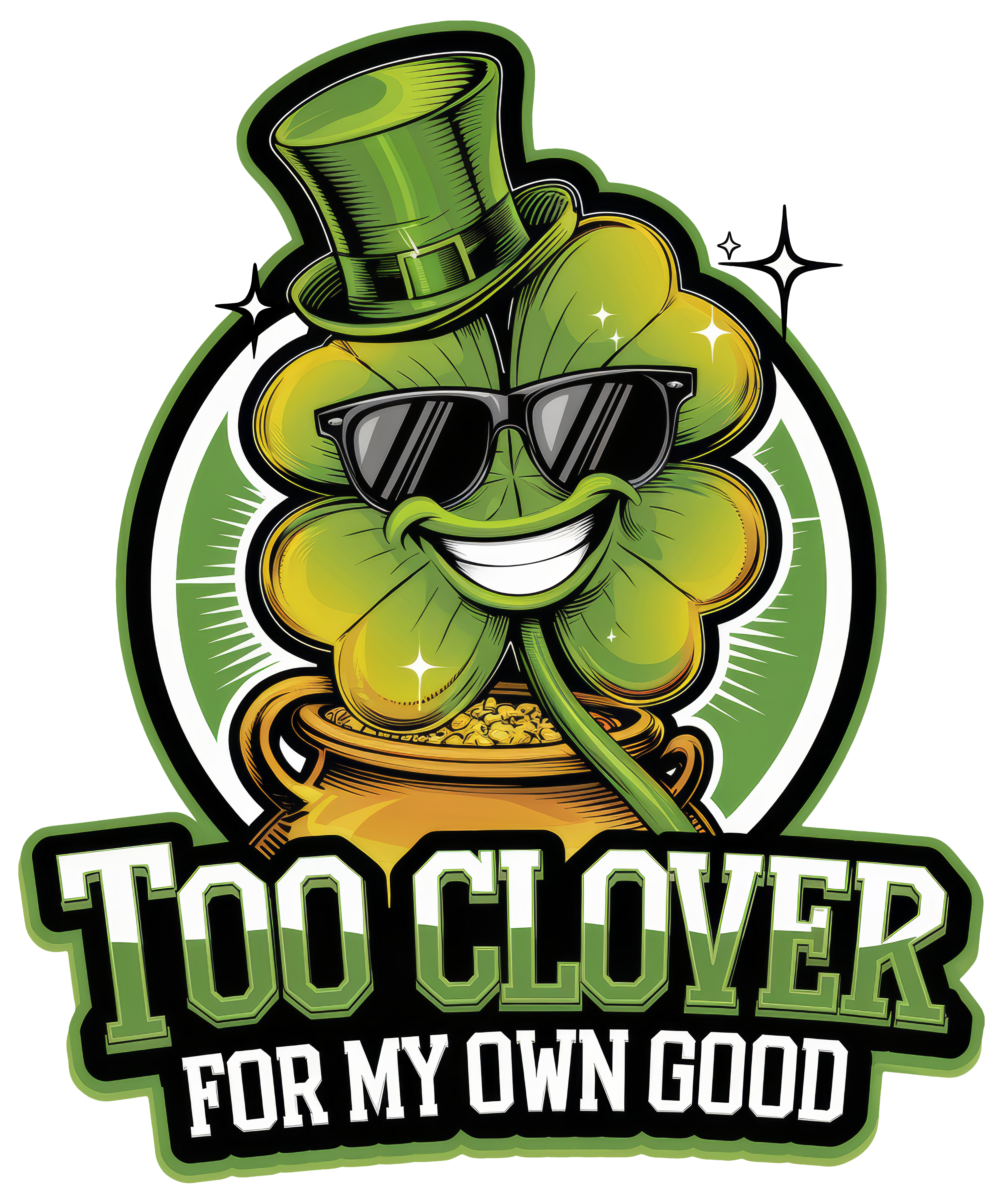 Digital file for Too Clover For My Own Good