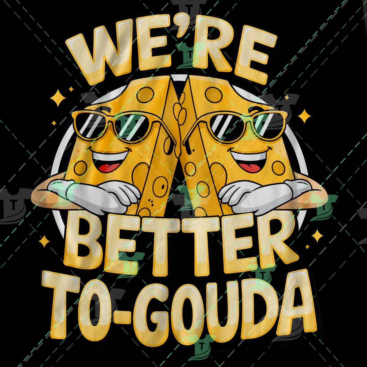 Thumbnail for We're Better To Gouda