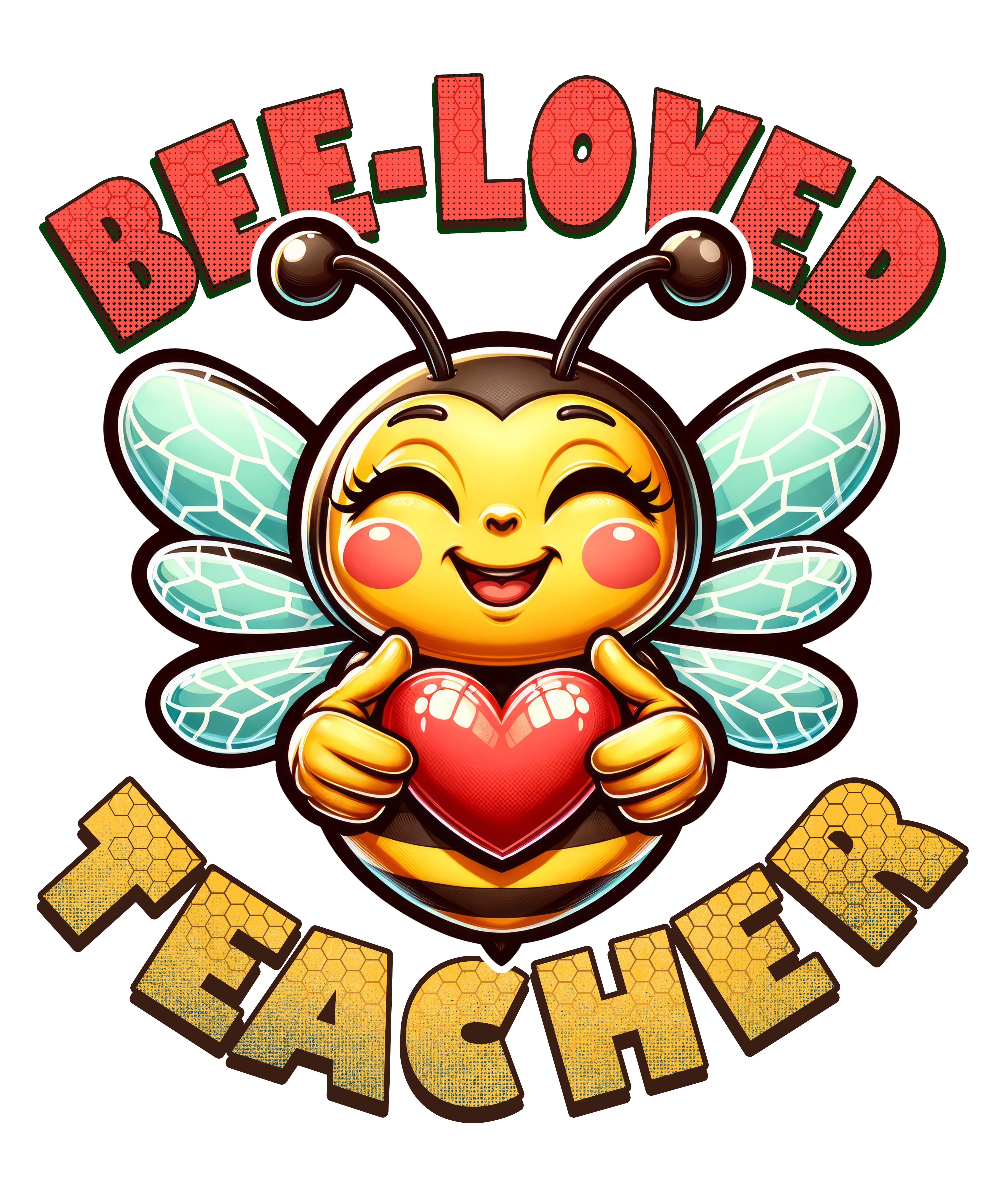 Digital file for Bee Loved Teacher