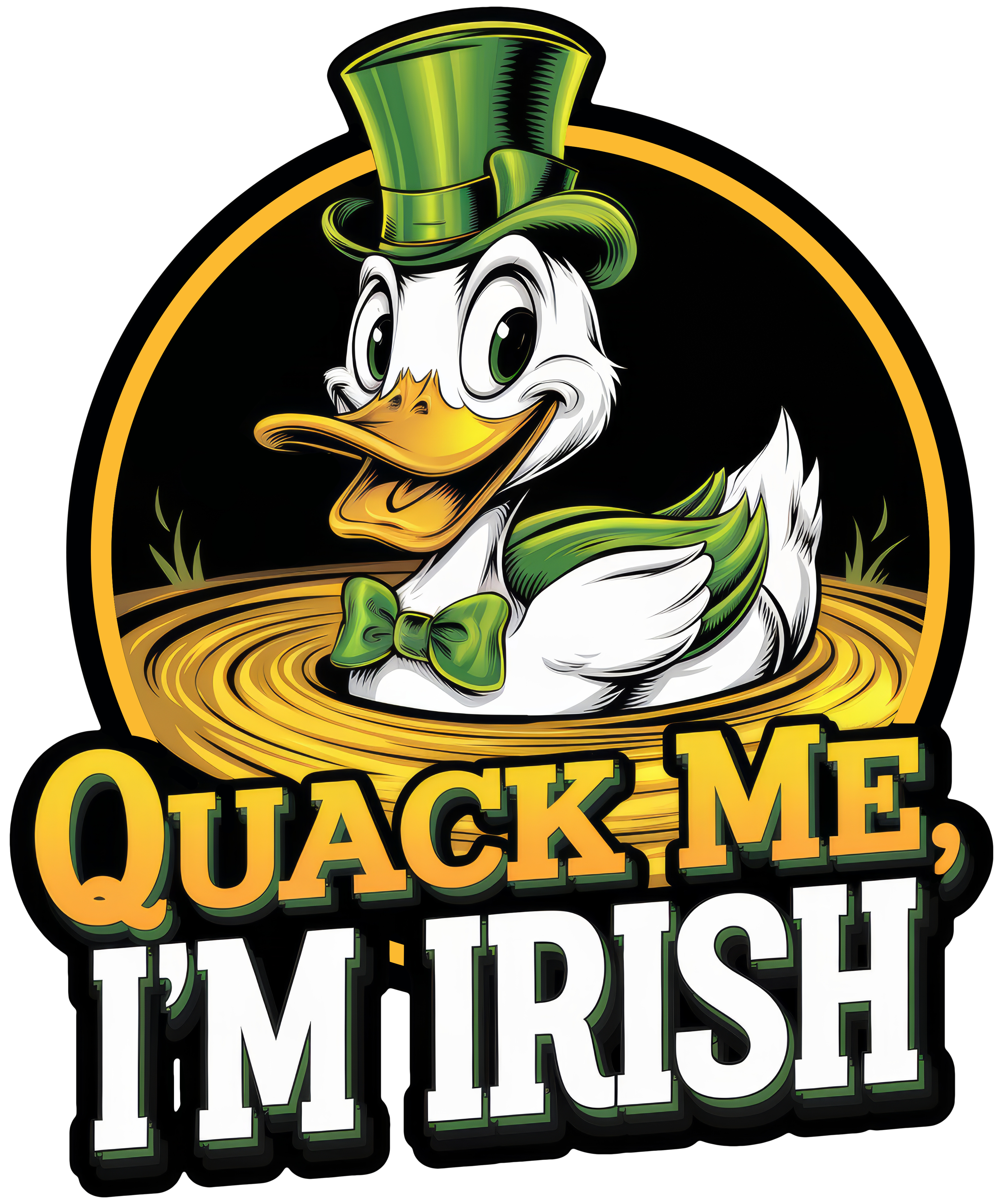 Digital file for Quack Me, I M Irish