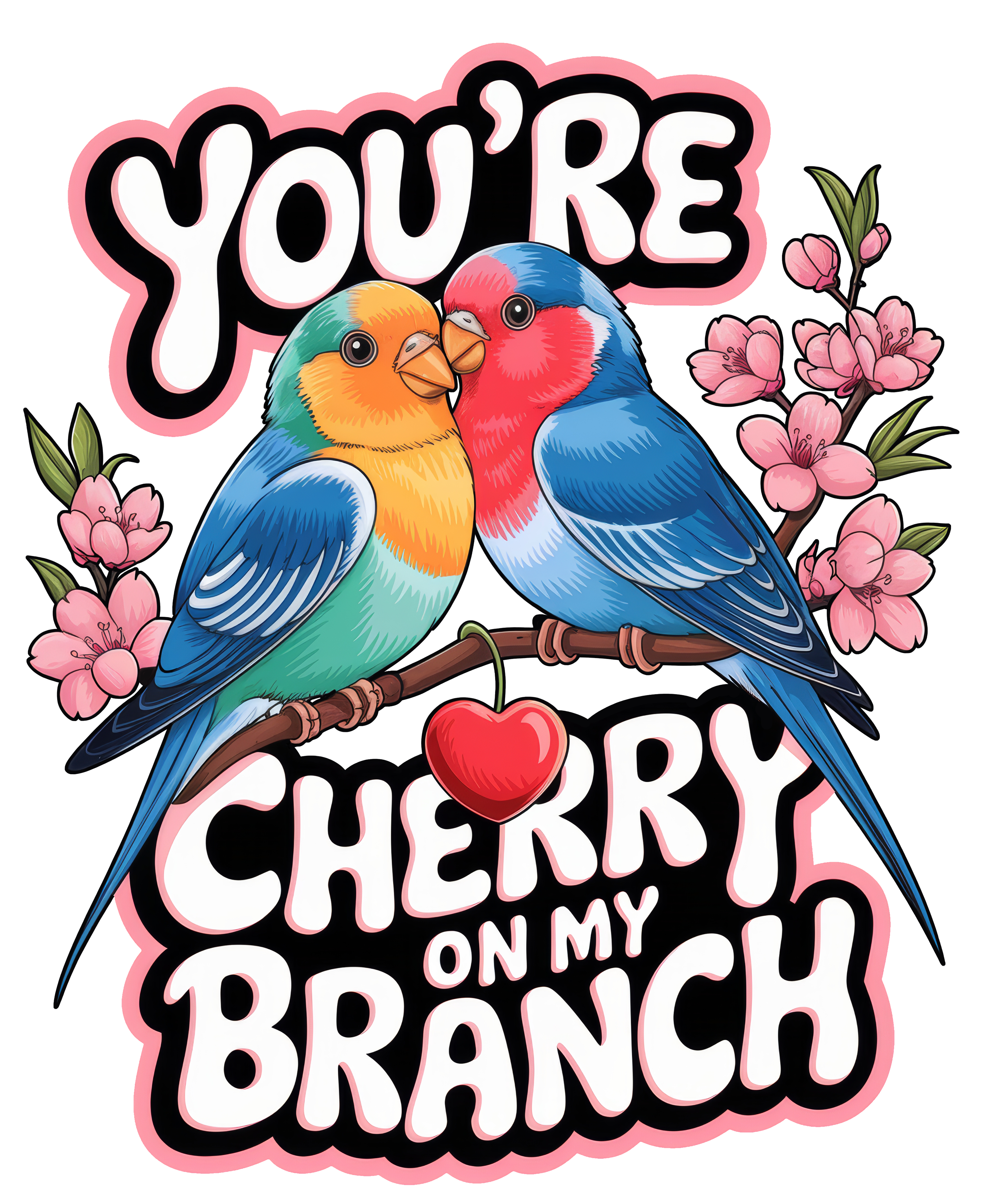 Digital file for You Are Cherry On My Branch