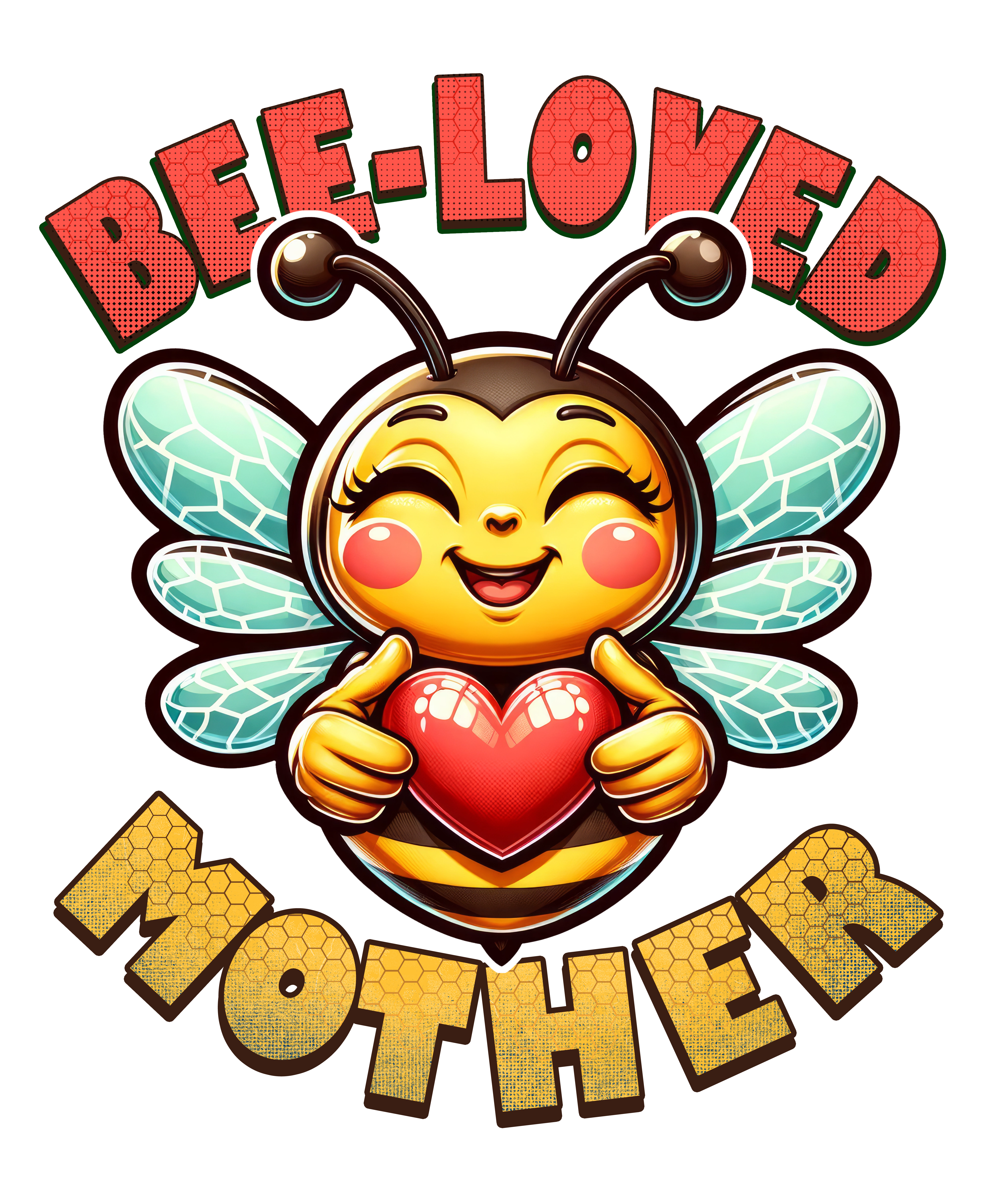 Digital file for Bee Loved Mother