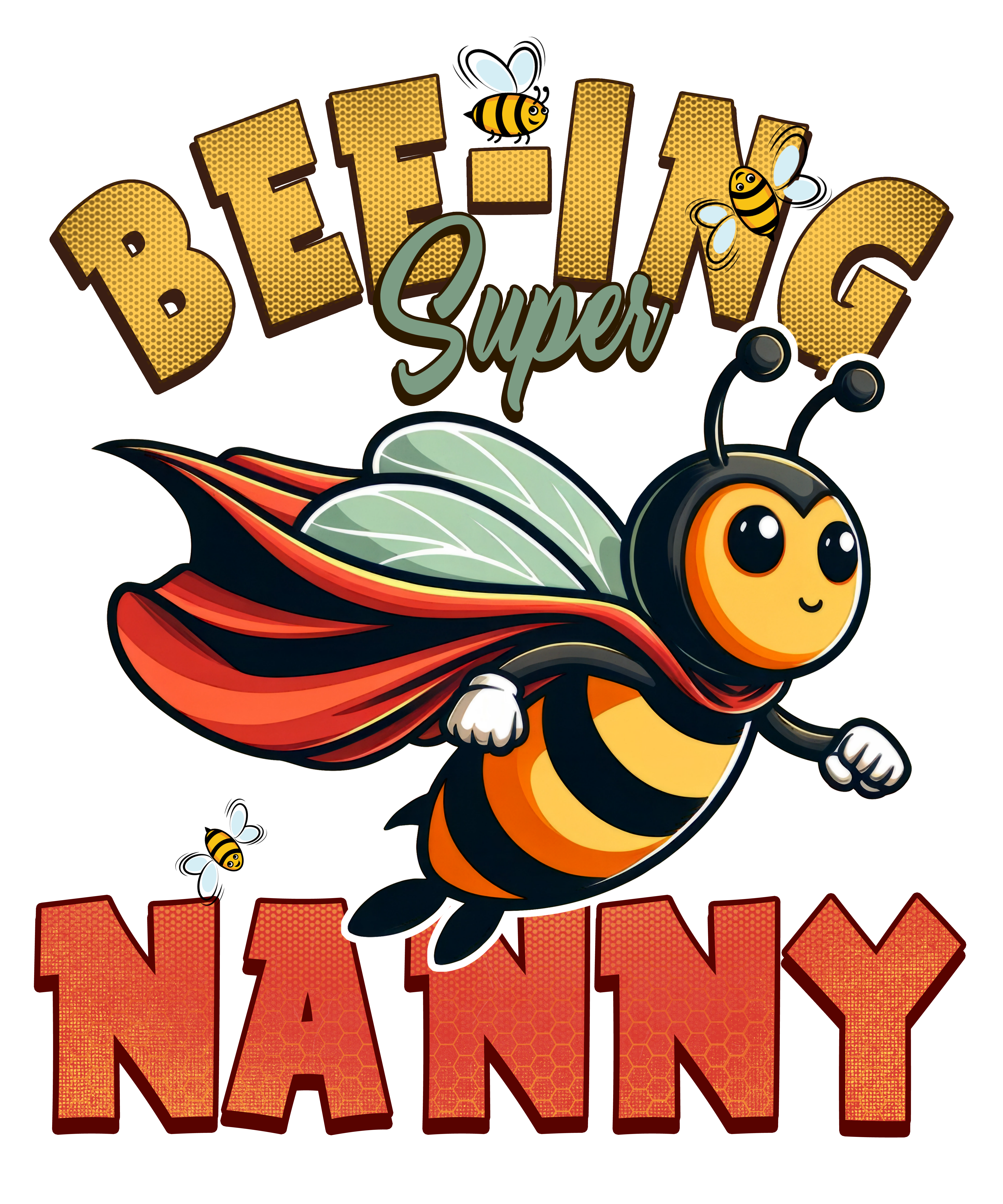 Digital file for Bee Ing Super Nanny