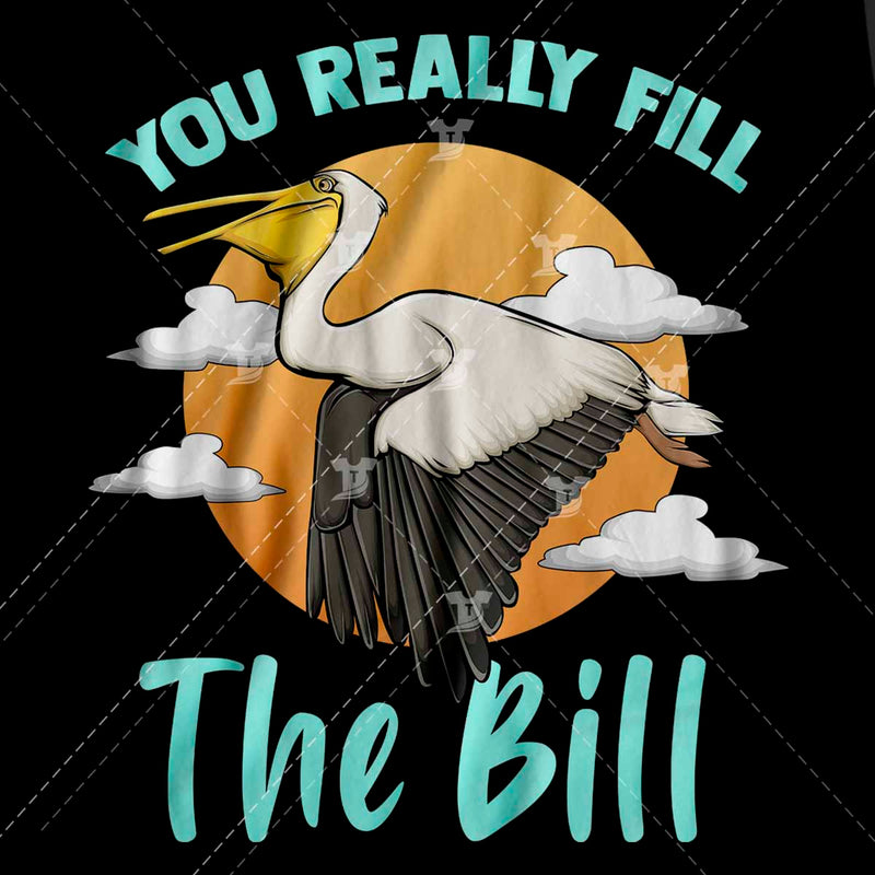 You fill the bill