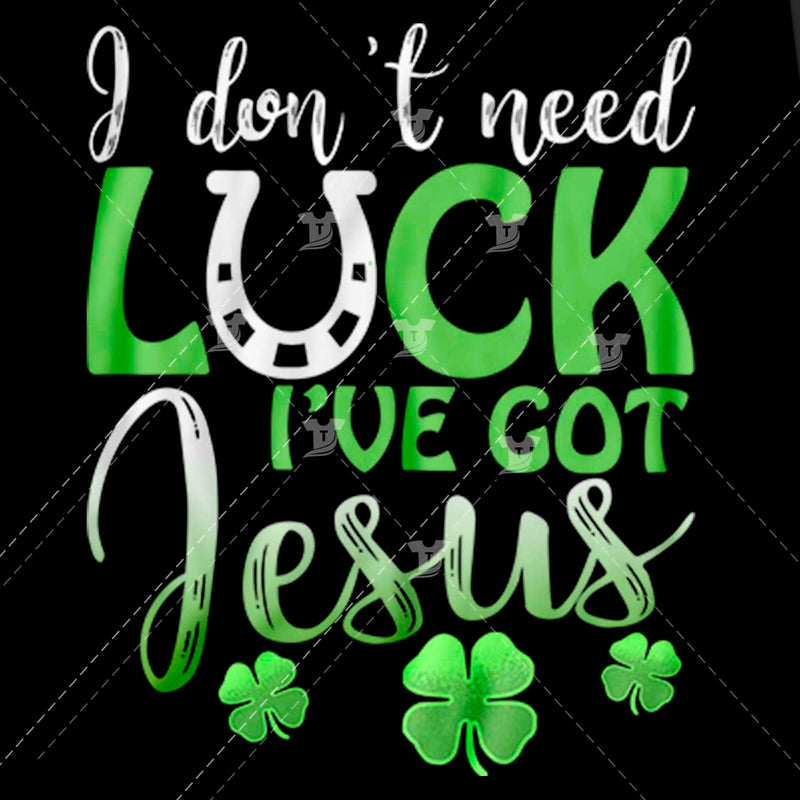 I don't need luck