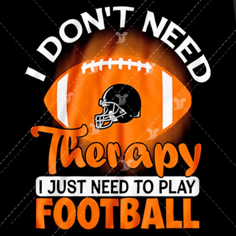 I don't need therapy just football