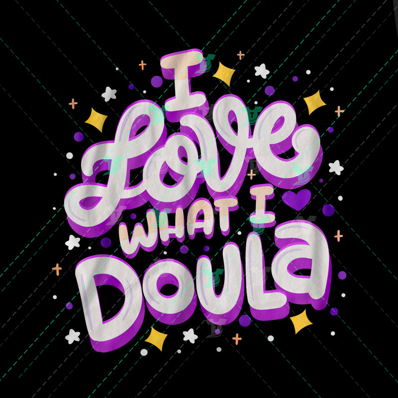 I love what i doula