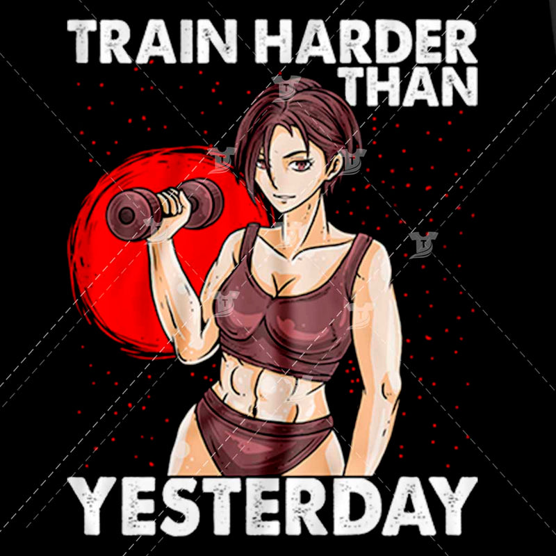 Act like a lady/Train harder than(2 designs)