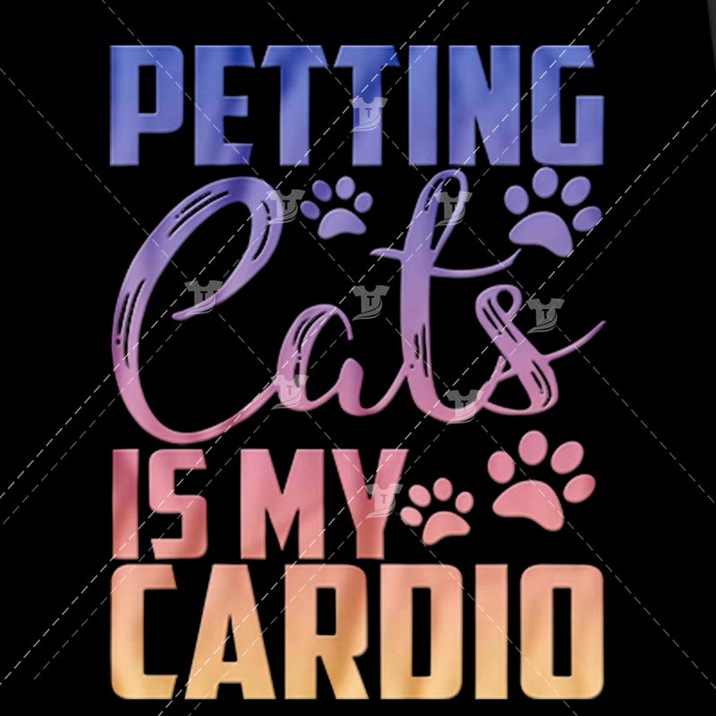 Petting cats is my cardio