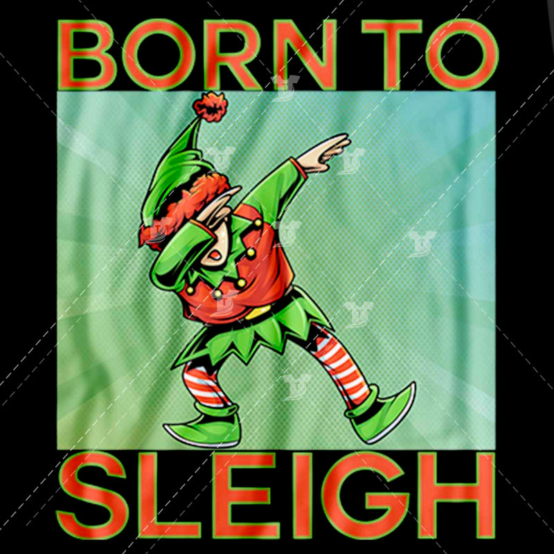 Born To sleigh/Dabbing around the christmas tree (2 designs)