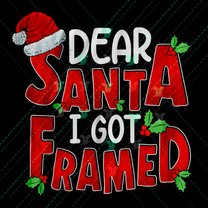 Santa i got framed